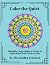 Color the Quiet: Mandalas, ...