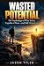 Wasted Potential :The Psych...