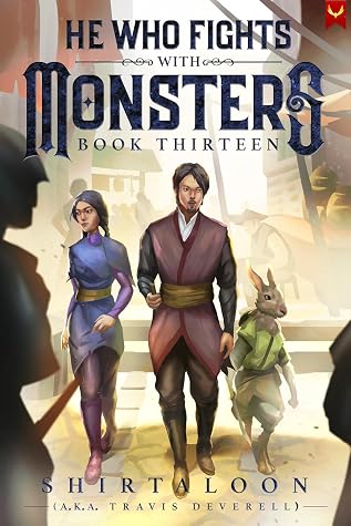 He Who Fights with Monsters 13