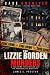 The Lizzie Borden Murders: ...
