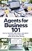 Agents for Business 101: Ho...