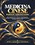 MEDICINA CINESE: Fondamenti...