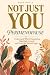 NOT JUST YOU - PERIMENOPAUS...