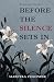 Before the Silence Sets In by Marcela Colonese Before the Silence Sets In by Marcela Colonese