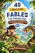 40 Amazing Fables for Curio...