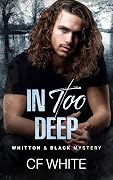 In Too Deep