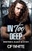In Too Deep (Whitton & Blac...