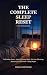 The Complete Sleep Reset: A...