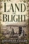Land of Blight: A...