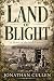 Land of Blight by Jonathan Cullen