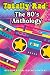 Totally Rad: The 80s Anthology