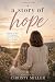 A story of Hope by Christy Miller
