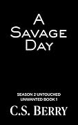 A Savage Day