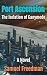 Port Ascension: The Isolati...