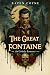 The Great Fontaine: An Unho...