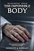 The Impossible Body: A Fore...