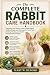 The Complete Rabbit Care Handbook by Mary Deford