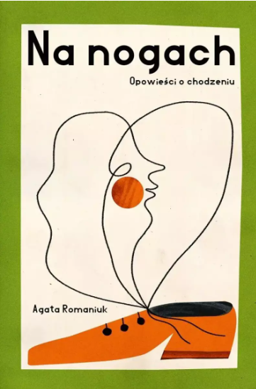 Read Na nogach. Opowieści o chodzeniu