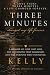 Three Minutes: Changed My L...