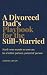 A Divorced Dad's Playbook f...