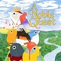 A Noble Quest