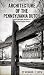 ARCHITECTURE OF THE PENNSYL...