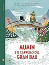 Mumin e il cappello del Gran Bau by Alex Haridi