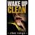 Wake Up Clean