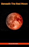 Beneath The Red Moon