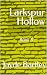 Larkspur Hollow - Book 3: T...