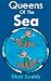 Queens of The Sea (The Illu...