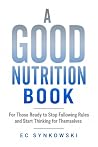 A Good Nutrition ...