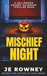 Mischief Night: A...