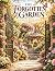The Forgotten Garden: A Col...