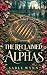 The Reclaimed Alphas: A Rev...