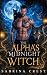 The Alpha's Midnight Witch:...