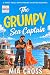 The GRUMPY Sea Captain: A S...
