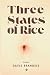 Three States of Rice
