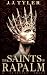 The Saints of Rapalm by J.J. Tyler