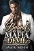 Bound by the Mafia Devil: A...