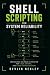 Shell Scripting for System ...