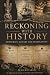 Reckoning with History by Roger Harms