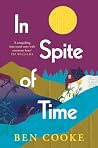 In Spite of Time