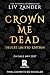 Crown Me Dead (Deluxe Limit...