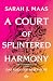 A Court of Splintered Harmony (Das Reich der sieben Höfe, #6)