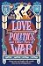 Love, Politics, and Other Acts of War (A Gentle Apocalypse Book 2)