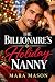 The Billionaire's Holiday Nanny by Mara Mason