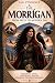 The Morrigan: From Myth to ...