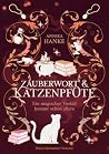 Zauberwort & Katzenpfote - Ein magischer Vorfall kommt selten... by Annika Hanke