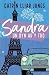 Sandra, Un Dyn ar y Tro by Catrin Lliar Jones Sandra, Un Dyn ar y Tro by Catrin Lliar Jones